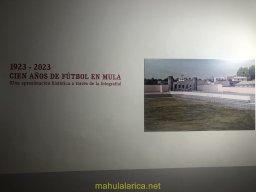 Exposición 100 Años de Futbol en Mula